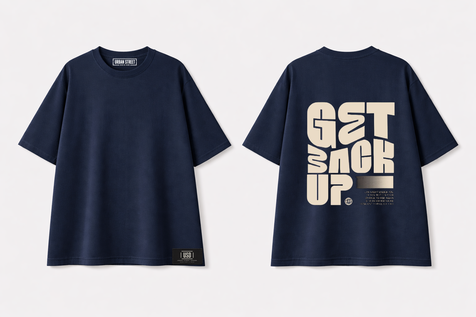 T Shirt Over Size Unisex / Get Back Up